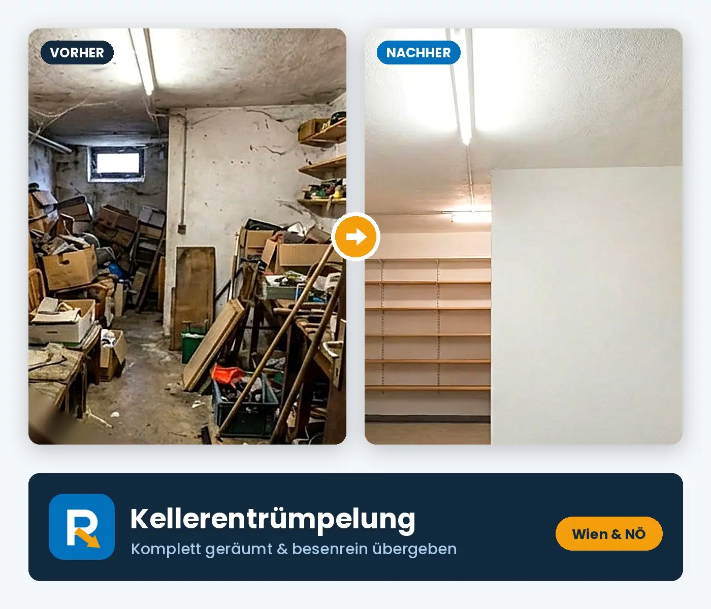 Kellerentrümpelung: Objekt vor der Räumung und derselbe Raum besenrein übergeben